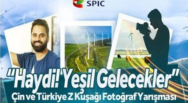 ”Haydi! Yeşil Gelecekler” Çin ve Türkiye Z Kuşağı Fotoğraf Yarışması başladı