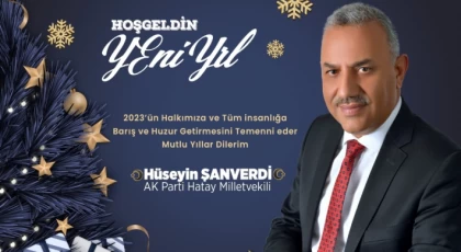 Milletvekili Şanverdi'den Yeni Yıl Mesajı